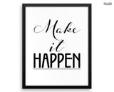 Make It Happen Print, Beautiful Wall Art with Frame and Canvas options available Optimistic Decor
