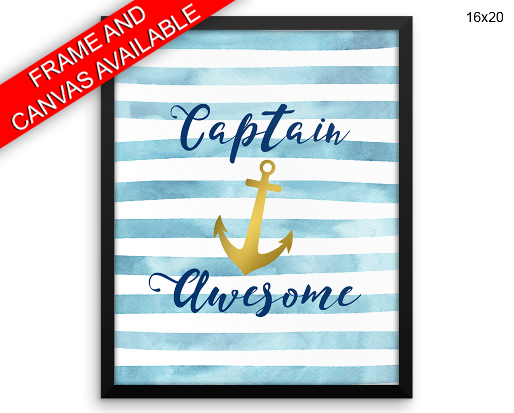 Captain Awesome Print, Beautiful Wall Art with Frame and Canvas options available  Decor