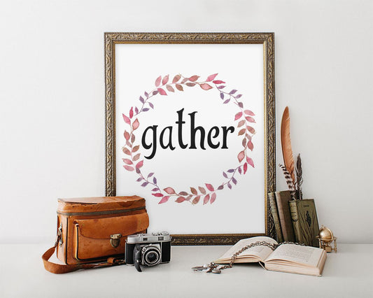 Wall Art Gather Digital Print Gather Poster Art Gather Wall Art Print Gather Kitchen Art Gather Kitchen Print Gather Wall Decor Gather - Digital Download