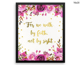 For We Walk By Faith Not By Sight Print, Beautiful Wall Art with Frame and Canvas options available